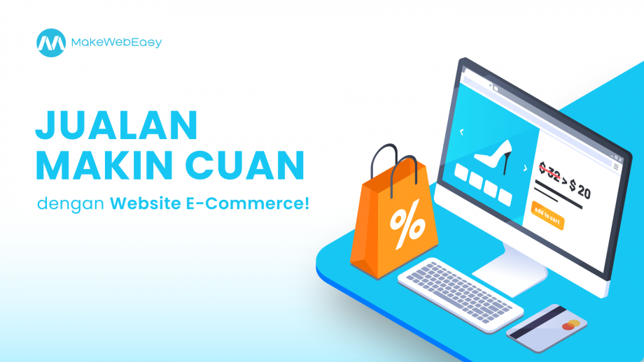 Jualan Makin Cuan dengan Website E-Commerce!